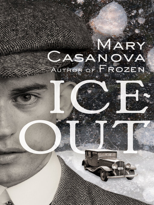 Title details for Ice-Out by Mary Casanova - Available
